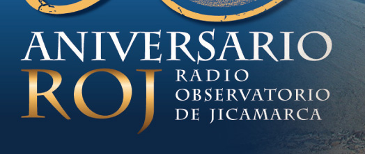 50 Aniversario ROJ | Radio Observatorio de Jicamarca